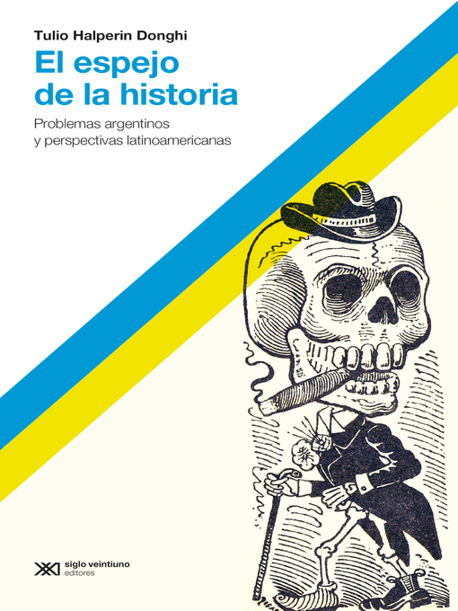 Title details for El espejo de la historia by Tulio Halperin Donghi - Wait list